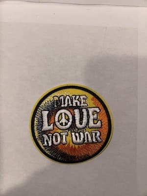 Iron On Patch/Embrodery Patch/ Make Love Not War - Image 1