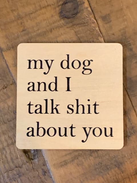 *NEW* My Dog & I" Wood Coaster - Image 1