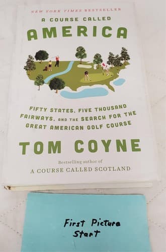 A Course Called America By Tom Coyne - Image 1