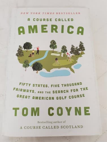 A Course Called America By Tom Coyne - Thumbnail 2