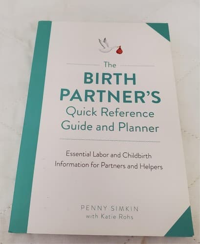 The Birth Partner's Quick Reference Guide and Planner Book By Penny Simkin - Thumbnail 2