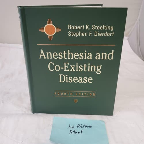 Anesthesia and Co-Existing Disease 4th Edition