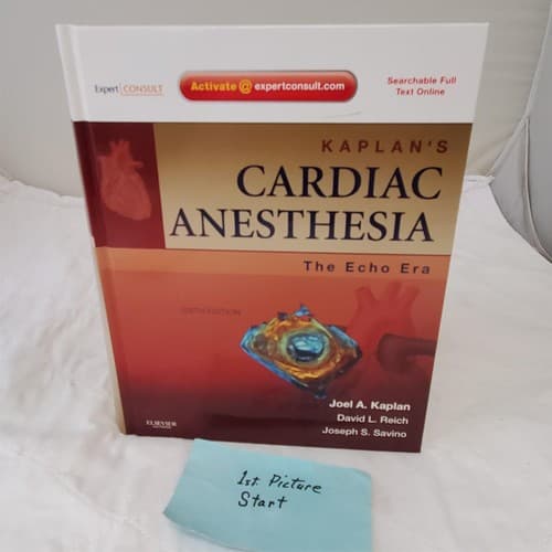 Kaplan's Cardiac Anesthesia The Echo Era Sixth Edition by Joel A. Kaplan - Image 1