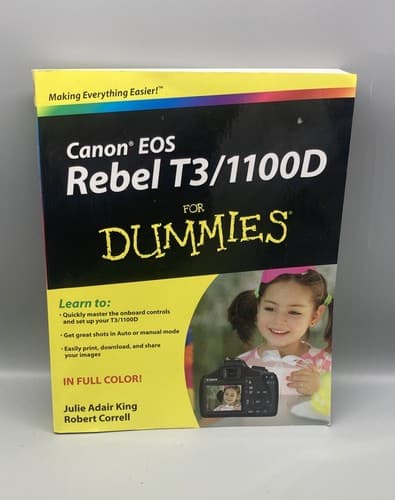 Canon EOS Rebel T3/1100d for Dummies by King, Julie Adair; Correll, Robert