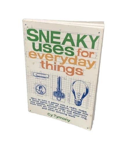 Sneaky Uses for Everyday Things by Cy Tymony 2003 Trade Paperback