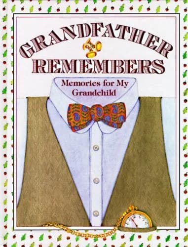Grandfather Remembers: Memories for My Grandchild by Judith Levy - Image 1