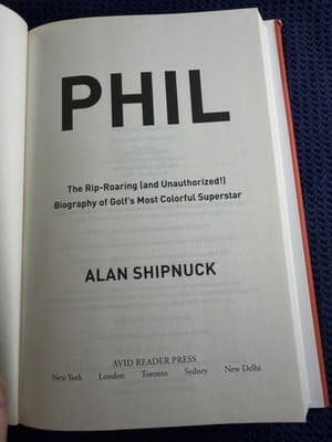 Phil : The Rip-Roaring (and Unauthorized!) Biography of Golf's Most Colorful Sup - Thumbnail 4