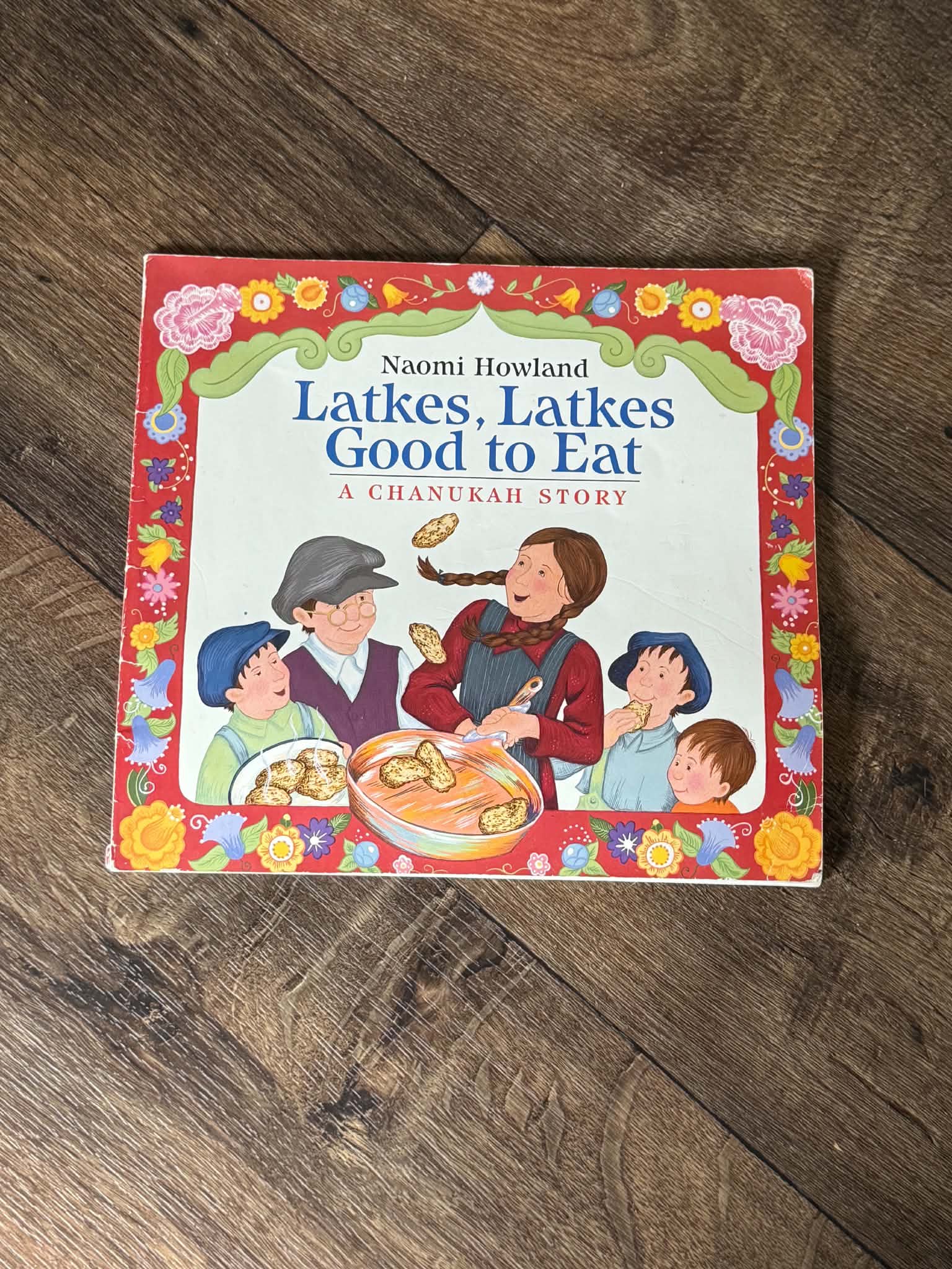 Latkes, Latkes Good to Eat by Naomi Howland - Image 1