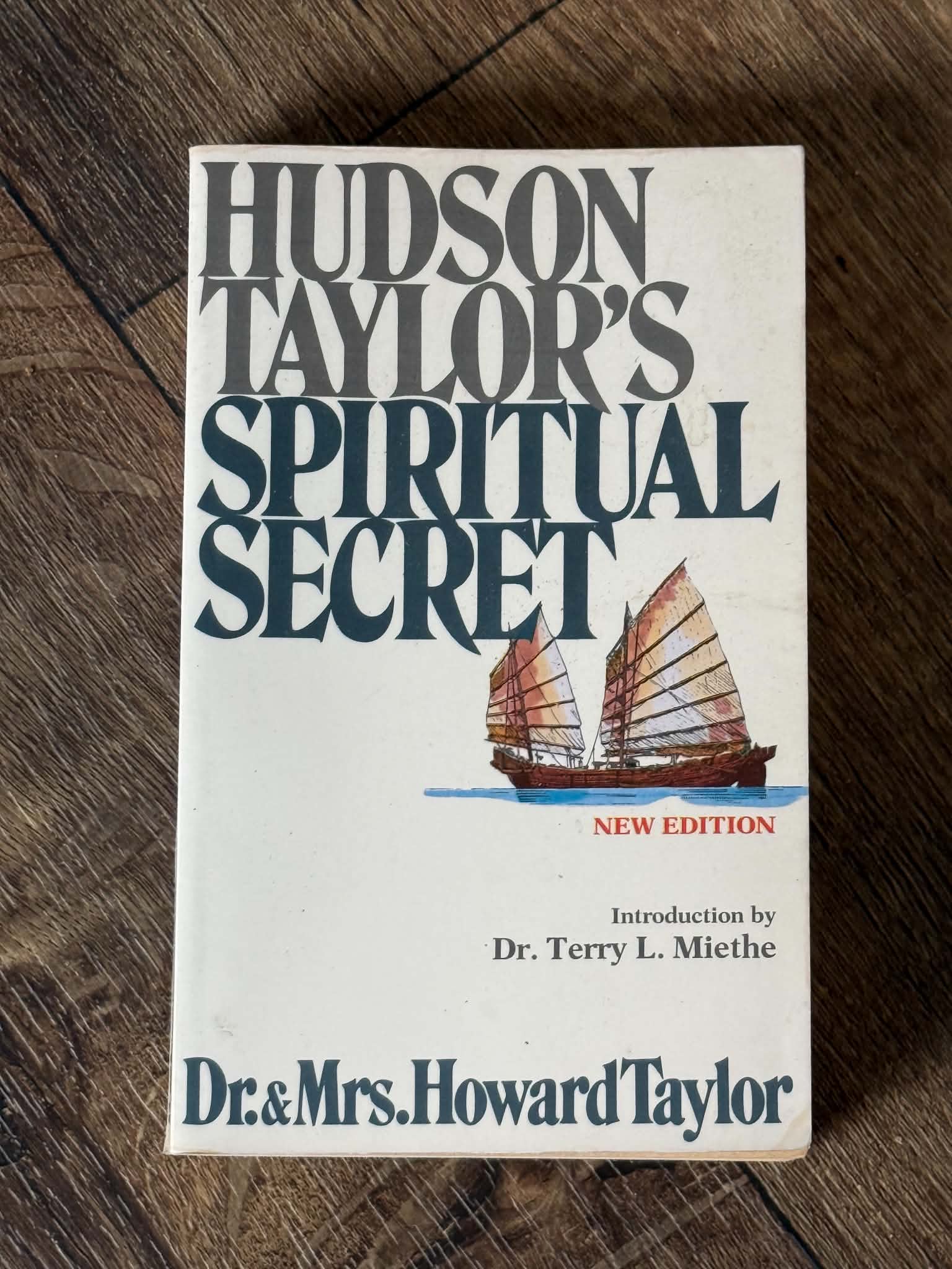 Hudson Taylor's Spiritual Secret by Dr. & Mrs. Howard Taylor - Image 1