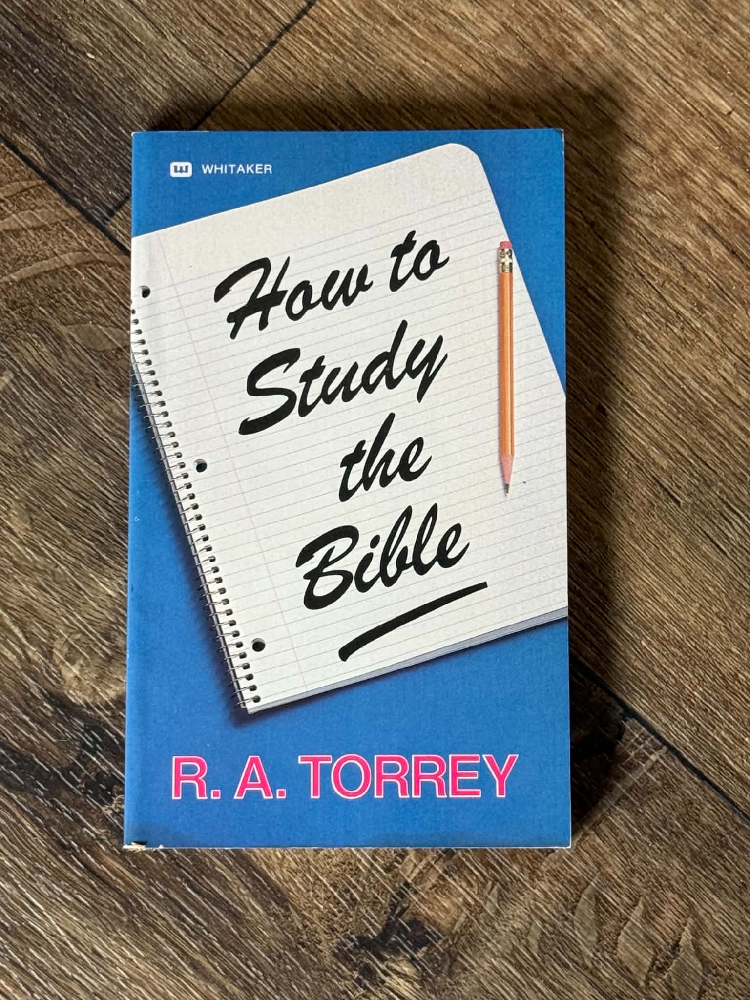 How to Study the Bible by R. A. Torrey - Image 1