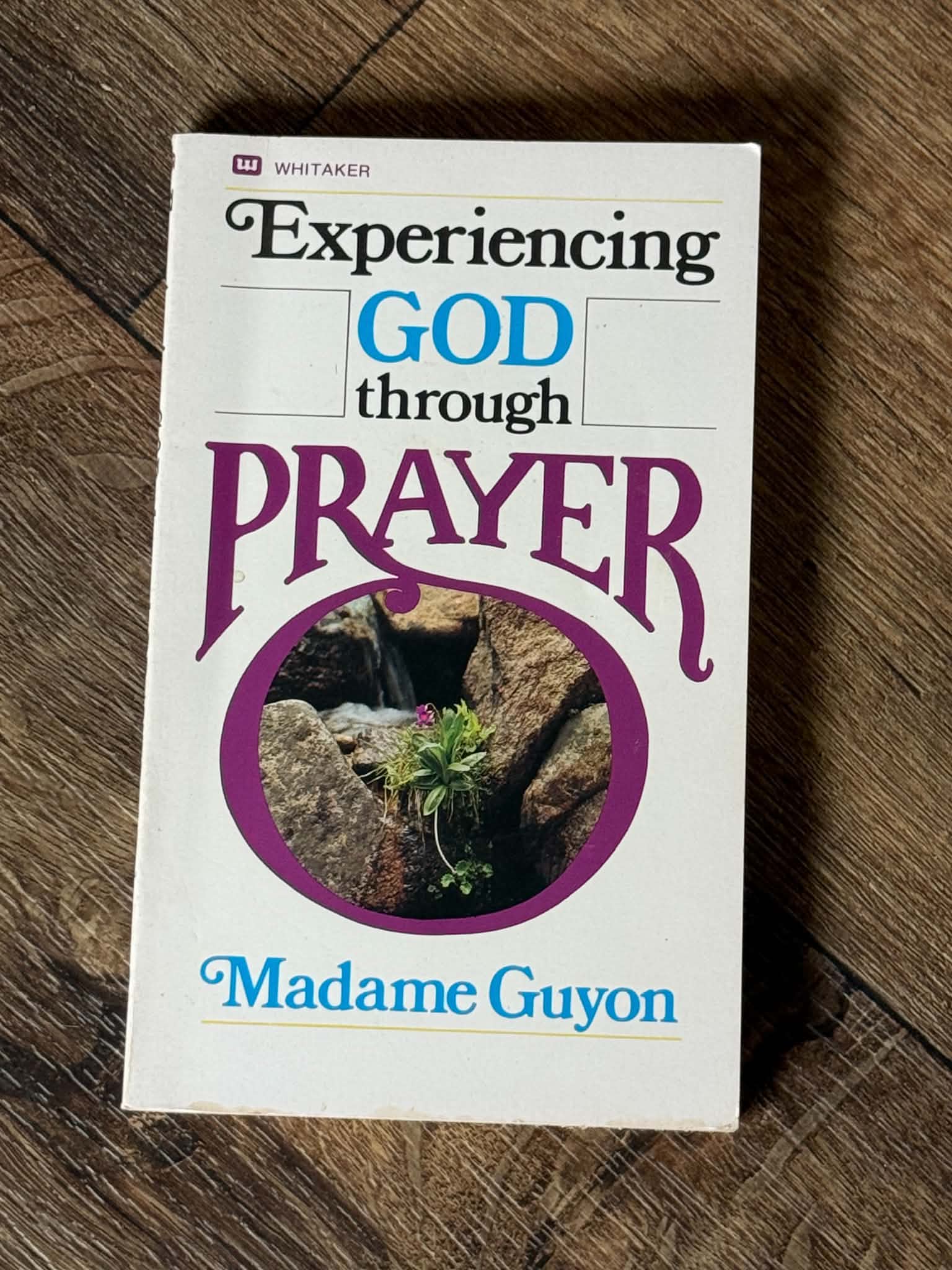 Experiencing God Through Prayer by Madame Guyon - Image 1