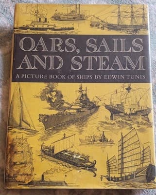 Oars, Sails and Steam Illustrated Hardcover Edwin Tunis 1952 FIRST EDITION - Image 1