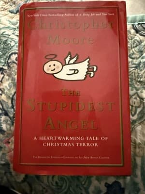The Stupidest Angel 2.0 by Christopher Moore HC Dust Jacket Christmas Humor - Image 1