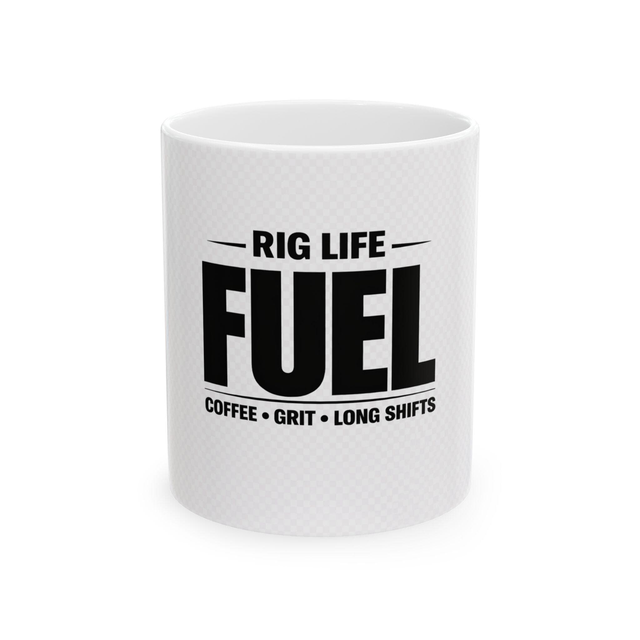 Rig Life Fuel mug | Coffee Grit Long Shifts ceramic mug - Image 1