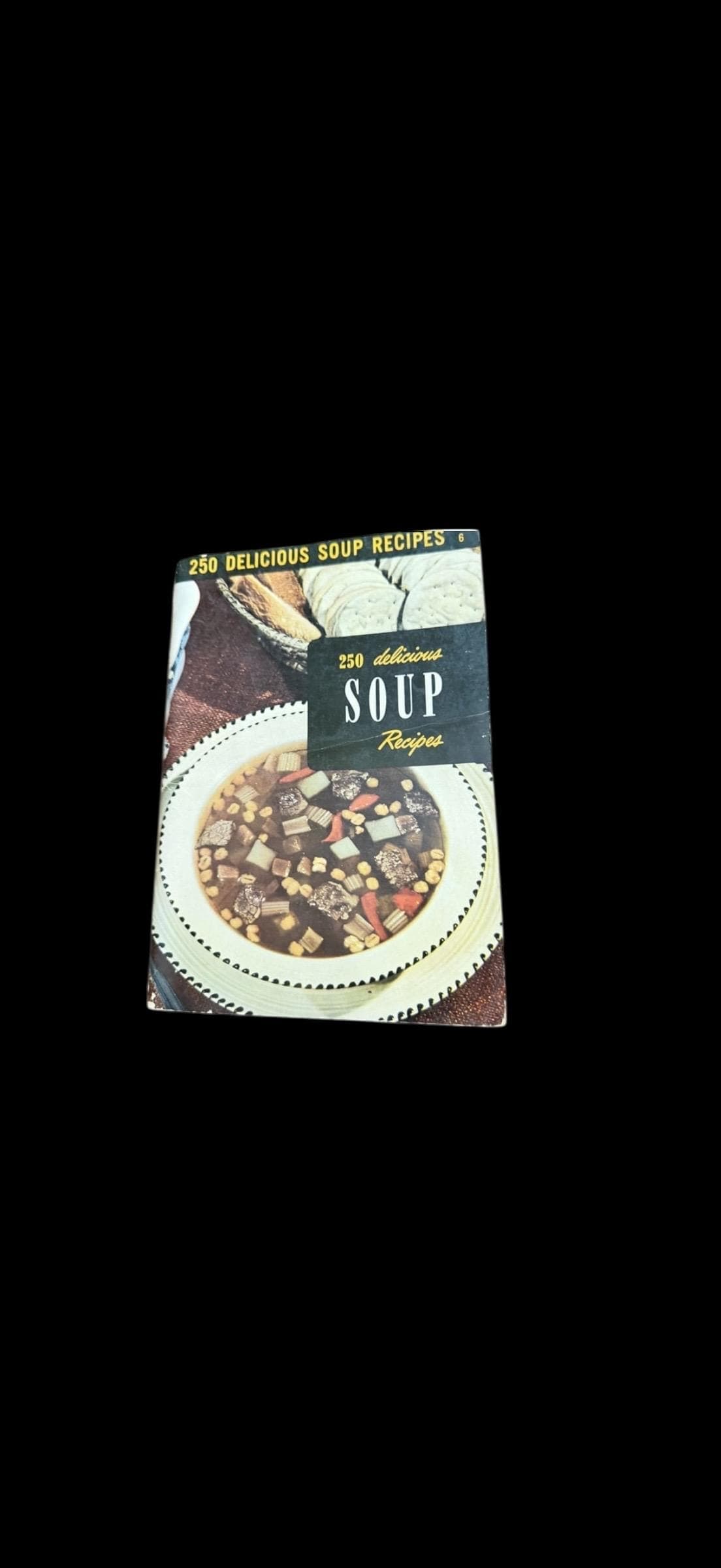 Vintage 1950 250 Delicious Soup Recipes Cookbook Culinary Arts Institute - Image 1