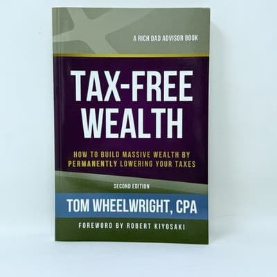 Tom Wheelwright Tax-Free Wealth - Paperback - Image 1