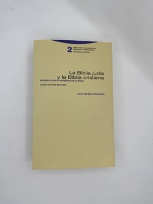 La Biblia judía y la Biblia cristiana: Introducción a la historia de la Biblia - Image 1