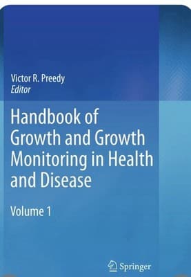 Handbook of Growth and Growth Monitoring in Health and Disease by V.R. Preedy - Image 1