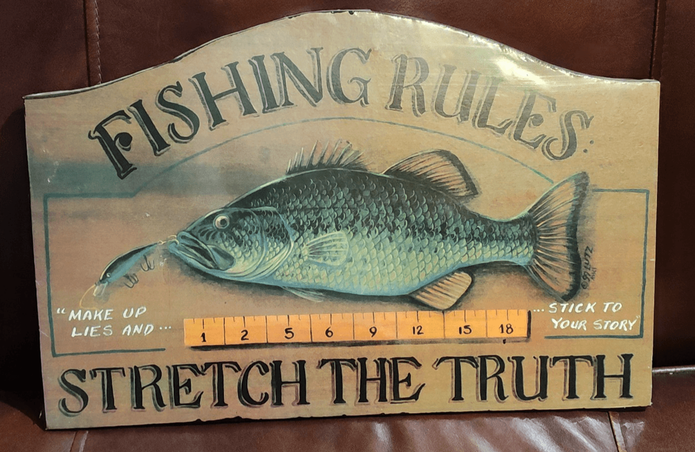 FISHING RULES: STRETCH THE TRUTH, MAKE UP LIES AND TICK TO YOUR STORY, WOOD SIGN - Image 1