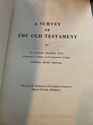 Survey of the Old Testament by T. Layton Fraser (Hardcover) 1975 - Thumbnail 4