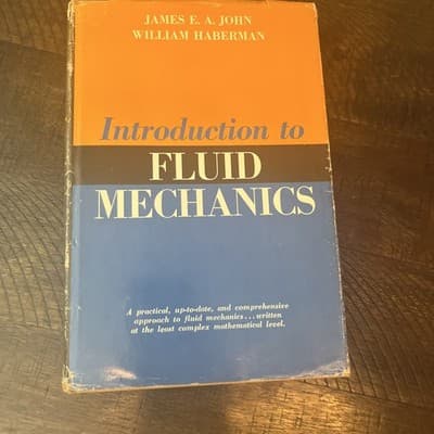 Introduction to Fluid Mechanics by William L. Haberman and James E. John - Image 1
