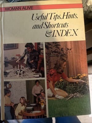 Useful Tips, Hints, & Short Cuts & Index (Woman Alive), 1974 Hardcover Book - Image 1
