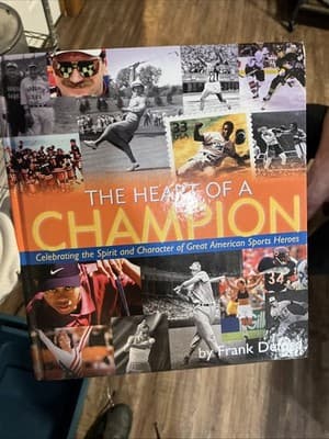 The Heart of a Champion : Celebrating the Spirit and Character of - Image 1