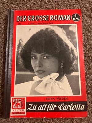Der Grosse Roman Zu alt fur Carlotta Erika Wieden German Paperback Kelter Verlag - Image 1