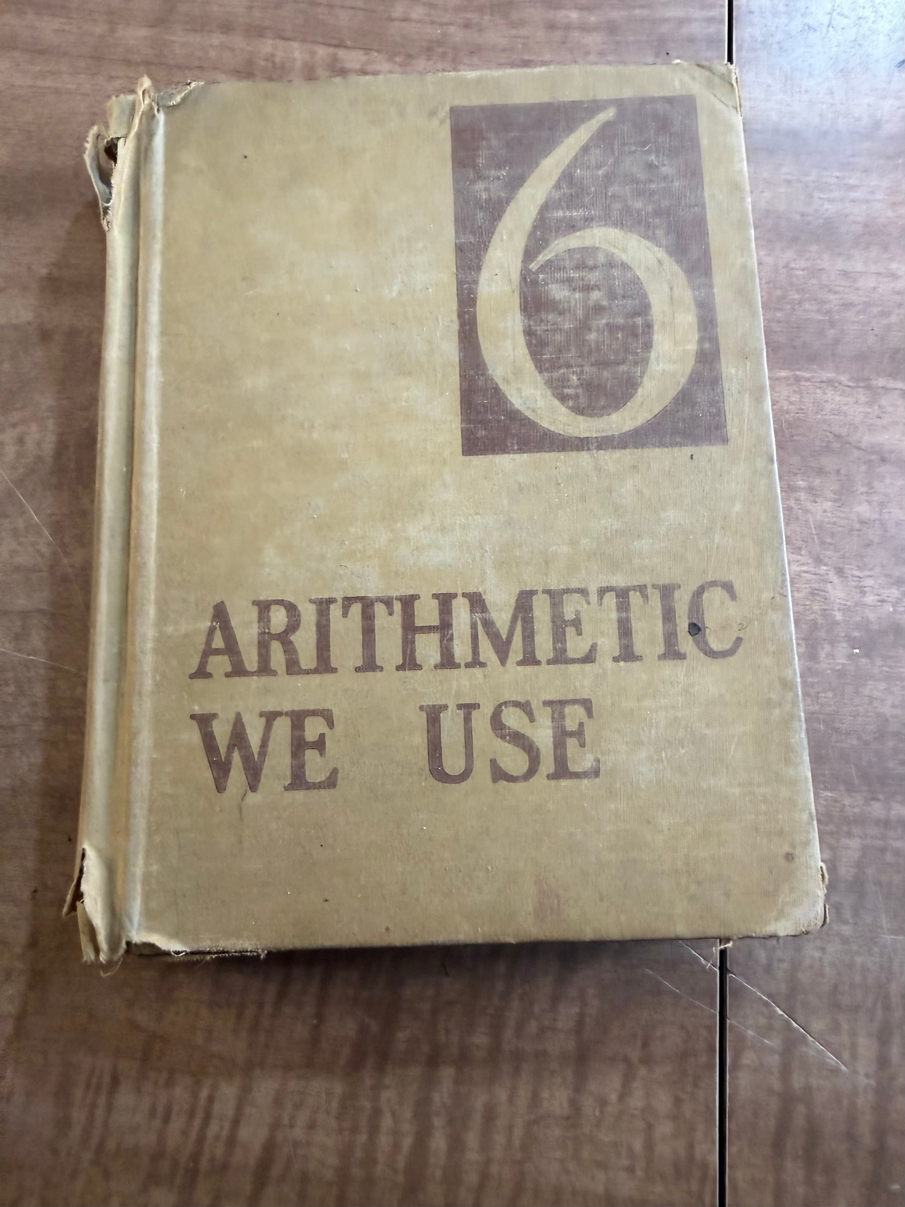 Arithmetic We Use Book 6 Vintage Educational Textbook 1942 - Image 1