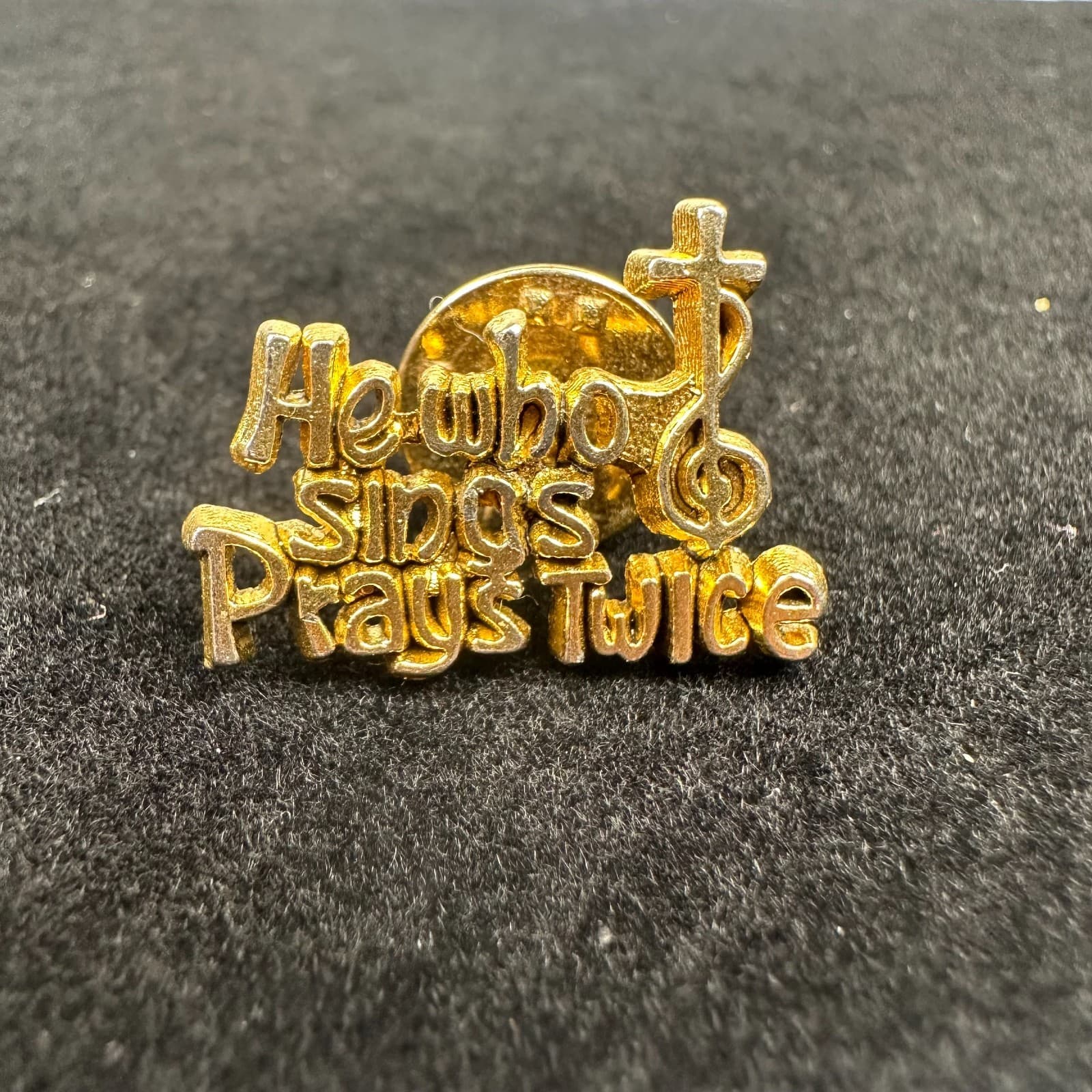 Vintage Goldtone “He Who Sings Prays Twice” Pin – Christian Music Brooch - Image 1