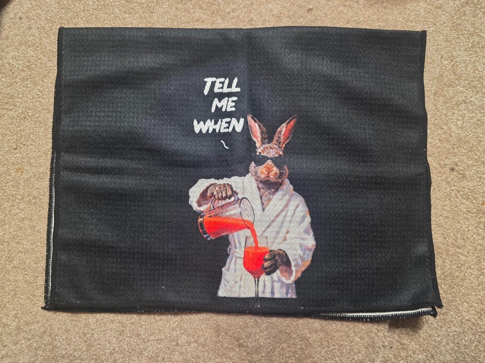 Rabbit Kitchen towel Funny "Tell me when" - Image 1