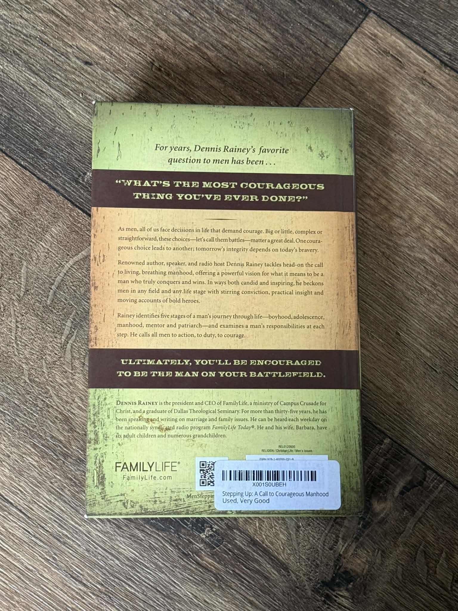 Stepping Up: A Call to Courageous Manhood by Dennis Rainey - Thumbnail 3