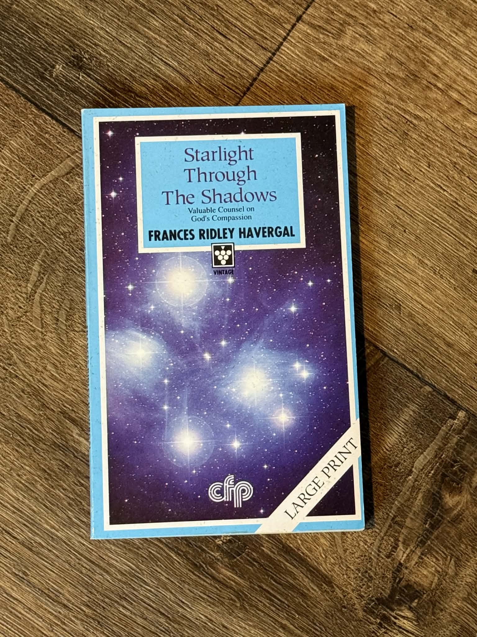 Starlight Through The Shadows by Frances Ridley Havergal - Large Print - Image 1