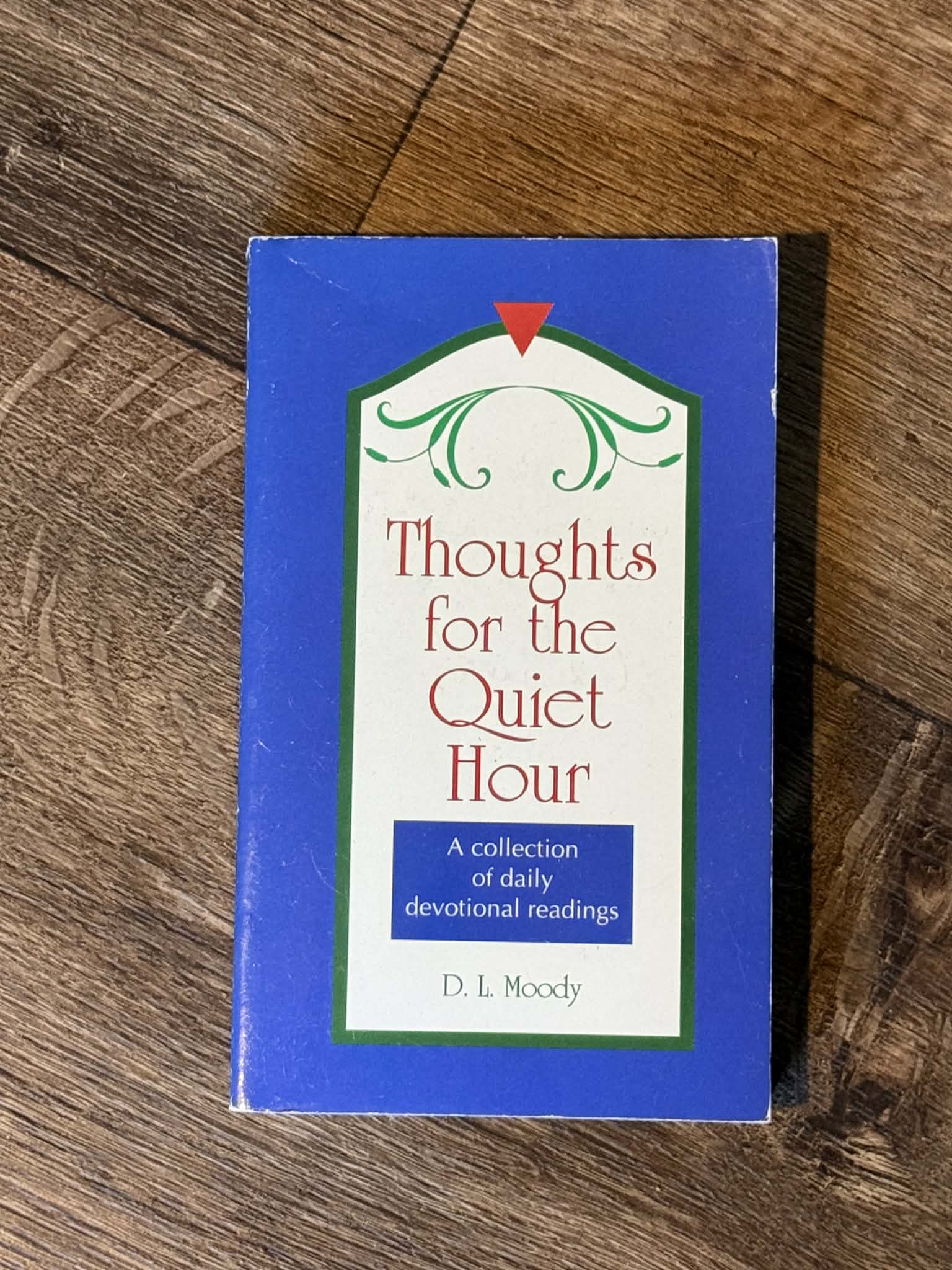 Thoughts for the Quiet Hour by Dwight Lyman Moody (Mass Market Paperbound) - Image 1