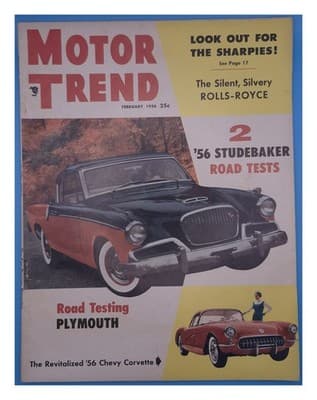 Motor Trend February 1956 '56 Studebaker; Chevy Corvette Classic Car Magazine - Image 1