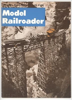 Model Railroader July 1961 Model Train Trestle Bridge Steam Engine Magazine - Image 1