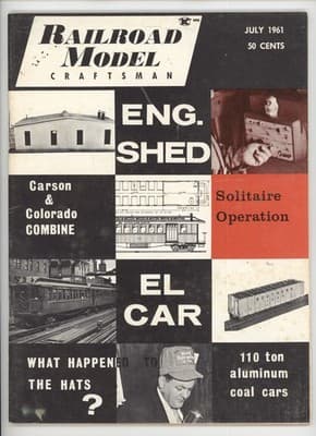 Railroad Model Craftsman July 1961 Eng. Shed Solitaire Operation Magazine - Image 1