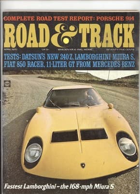 Road & Track April 1970 Porsche 914 Lamborghini Miura Magazine - Image 1