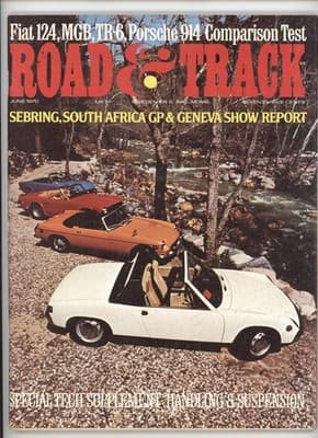 Road & Track June 1970 Fiat 124 MGB TR-6 Porsche 914 Magazine - Image 1