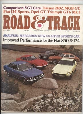 Road & Track July 1971 240Z MGB-GT Fiat 124 Sports Car Magazine - Image 1