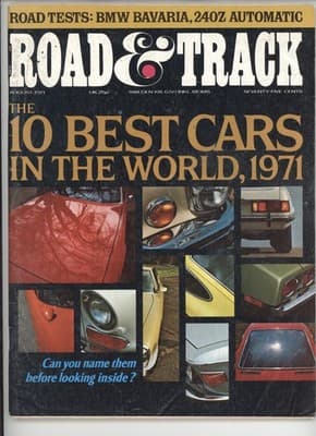 Road & Track August 1971 10 Best Cars BMW 240Z Magazine - Image 1