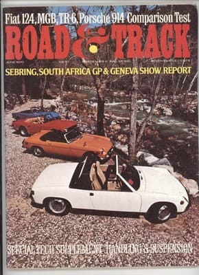 Road & Track June 1970 Fiat 124 MGB TR6 Porsche 914 Magazine - Image 1