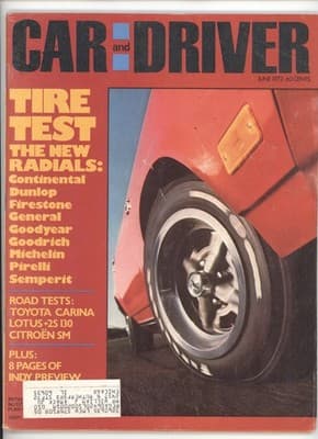 Car and Driver June 1972 Tire Test Radial Tires Car Magazine - Image 1