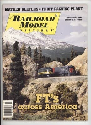 Railroad Model Craftsman August 1991 Mather Reefers Fruit Magazine - Image 1