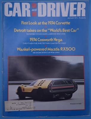 Car and Driver August 1973 1974 Corvette, Cosworth Vega, Mazda RX500 Magazine - Image 1