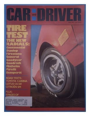 Car and Driver June 1972 Radial Tire Test Toyota Carina Lotus Citroen Magazine - Image 1