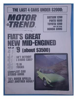 Motor Trend April 1973 Last 4 Cars Under $2000 & Fiat X1/9 Magazine - Image 1