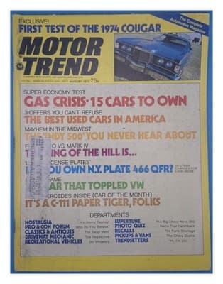 Motor Trend August 1973 1974 Cougar Gas Crisis Magazine - Image 1