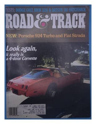 Road & Track February 1979 Corvette 4-Door Dodge Colt Porsche 924 Turbo Magazine - Image 1