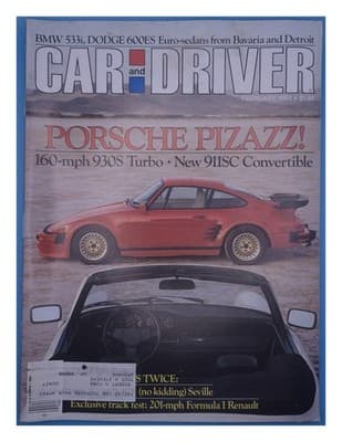 Car and Driver February 1983 Porsche 930S Turbo BMW 533i Dodge 600ES Magazine - Image 1